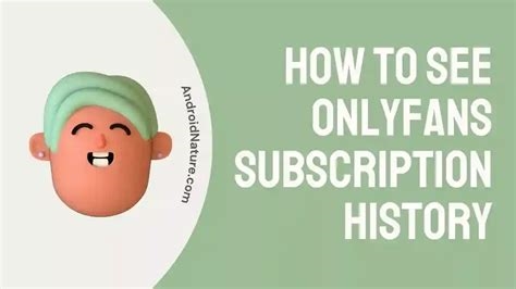 onlyfans subscription history nude