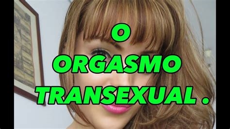 orgasmo transexual nude