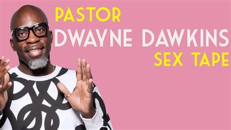 pastor dawkins sex tape nude