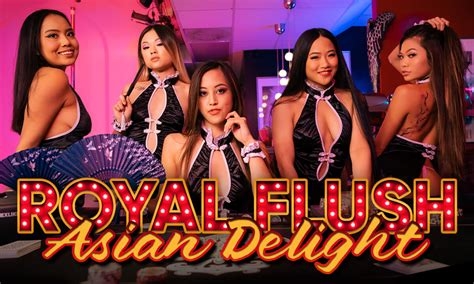 royal flush asian delight nude