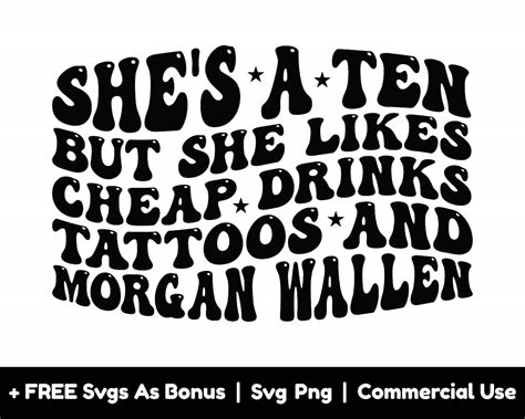 she said she likes cheap drinks tattoos and morgan wallen nude