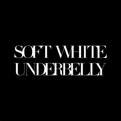soft white underbelly max nude