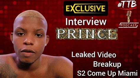 the come up miami prince leak nude