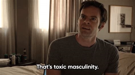 toxic masculinity gif nude