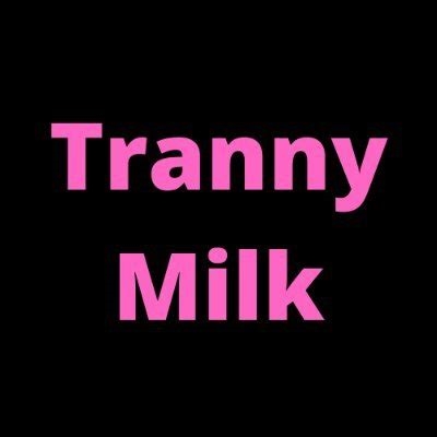 trannymilk.com nude