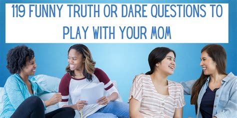 truth or dare with mom snapchat nude