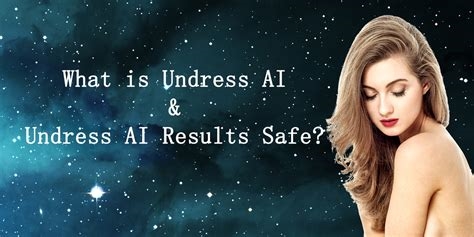 undress ai results nude