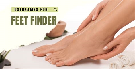 usernames for feet finder nude