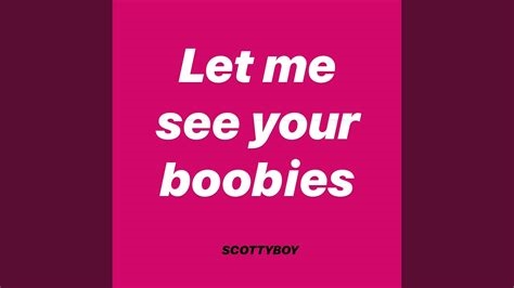 wanna see my boobies nude