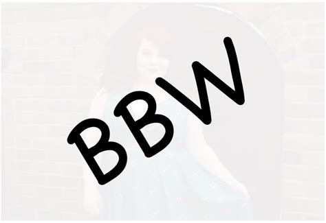 what does bbw mean in porn nude