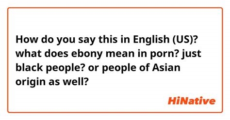 what does ebony mean in porn nude