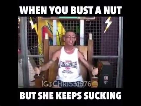 when you nut but she keep suckin nude