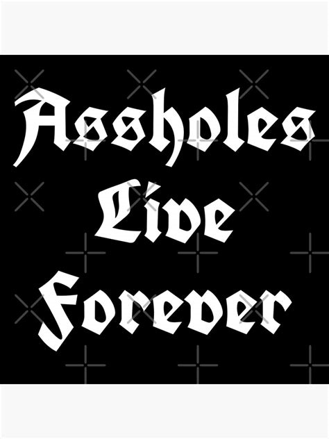 who bought assholes live forever nude