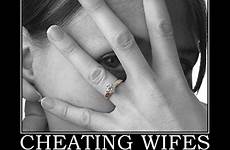 cheating wife women quotes cheat wives unfaithful men why husband man married funny woman who wifes demotivational memes affair promiscuous