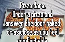pizza naked door dare answer