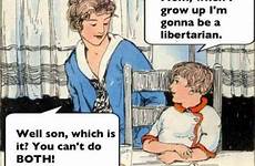 mom libertarian humor son cartoon cartoons grow when gonna pro jokes funny tumblr kindly videos con