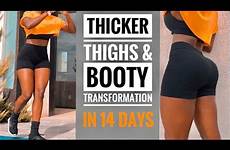 booty workout thighs thicker thigh days keech