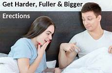 erections harder bigger clinically fuller proven tips simple
