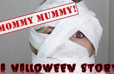 mom mummy