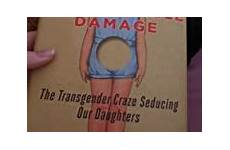 damage irreversible transgender craze daughters seducing amazon