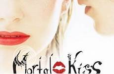 mortal kiss