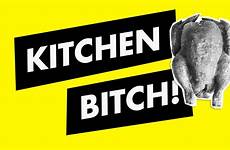 bitch kitchen