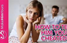 cheated boyfriend if him do say