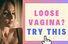 vagina loose after tighten baby
