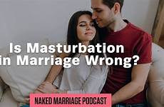 marriage masturbation
