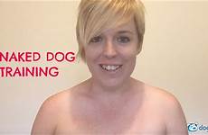 dog naked training