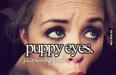 eyes puppy gives she when 9gag people come