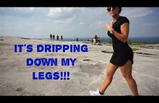 dripping down legs