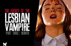 lesbian vampire legacy part june comments rebirth morbidlybeautiful