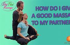 massage give good partner do