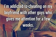 cheating addicted sex wives women jimmies beware am boyfriend know why attention do need girlfriends they alone them
