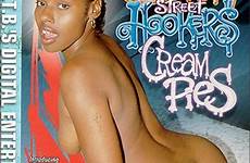 hookers street xxx cream blackstreet creampies pies dvd 2003 hooker creampie xsexpics