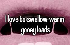 gooey warm swallow