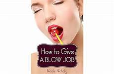 blow head giving job give man oral great sex satisfying book guide