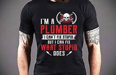plumber plumbers plumbing tshirts