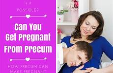 precum pregnant pre ejaculation singh affiliate maushmi links contain post may