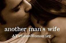 wife another man woman virtuous mans not women staying pure husband avirtuouswoman