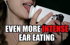 ear asmr eating intense