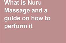 nuru massage guide perform give therapy