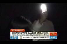 caught camera wife cheating