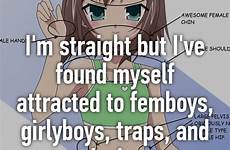 femboys attracted traps sissies