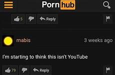 pornhub aint tho satisfy bizarre craving really realization startling pornhubcomments buzzfeed