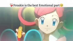 ❤️‍🩹Froakie is the best Emotional moment🥺 #pokemon #lovers #explore #play #public #like #emotional | Gourav Kumar