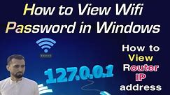 How to View WIFI Passwords in Windows | how to view router IP address