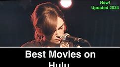 Best Movies on Hulu to Watch Now (2024)