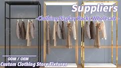 Custom Boutique Clothing Racks Wholesale | Clothing Shop Fittings Suppliers | Fashion Shop Design